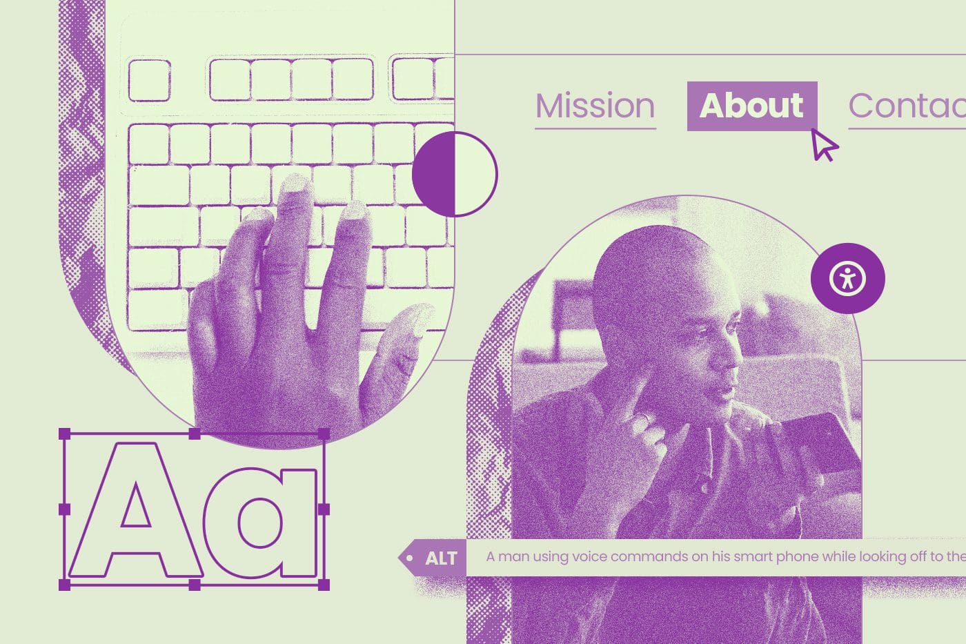 A collage of graphics which represent the importance of accessibility in digital marketing. The graphics are a man pointing to his ear, extra large text, alt text, and a hand typing on a keyboard.